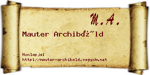 Mauter Archibáld névjegykártya